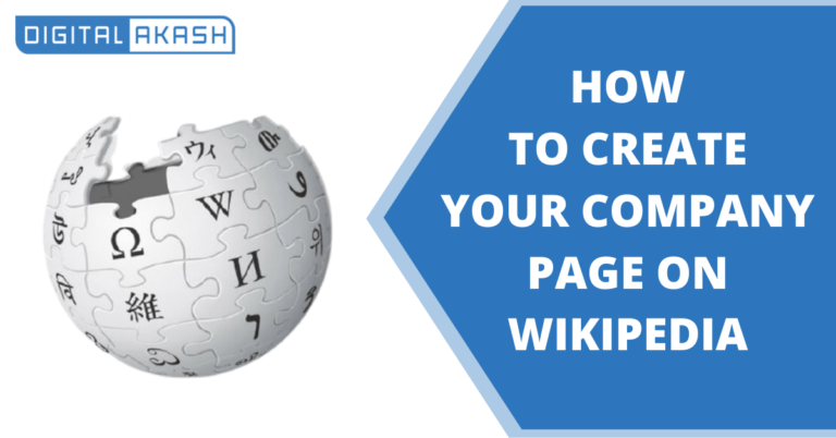 How To Create Your Company Page On Wikipedia? Digital Akash