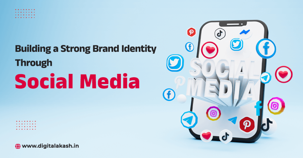 Building-a-Strong-Brand-Identity-Through-Social-Media