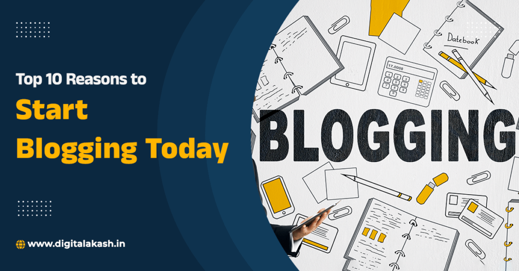 Top-10-Reasons-to-Start-Blogging-Today