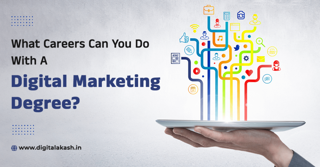 What-Careers-Can-You-Do-With-A-Digital-Marketing-Degree