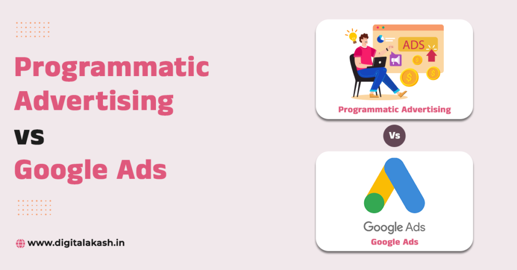 Programmatic-Advertising-vs-Google-Ads